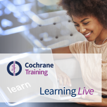 Cochrane Learning Live